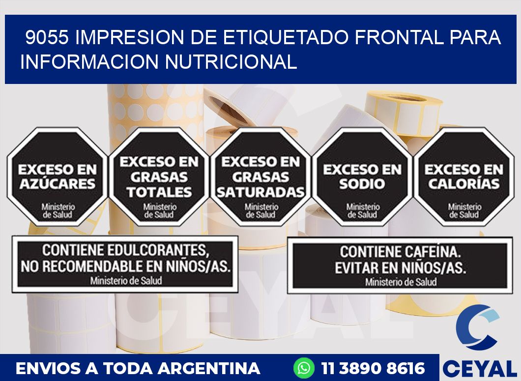 9055 IMPRESION DE ETIQUETADO FRONTAL PARA INFORMACION NUTRICIONAL