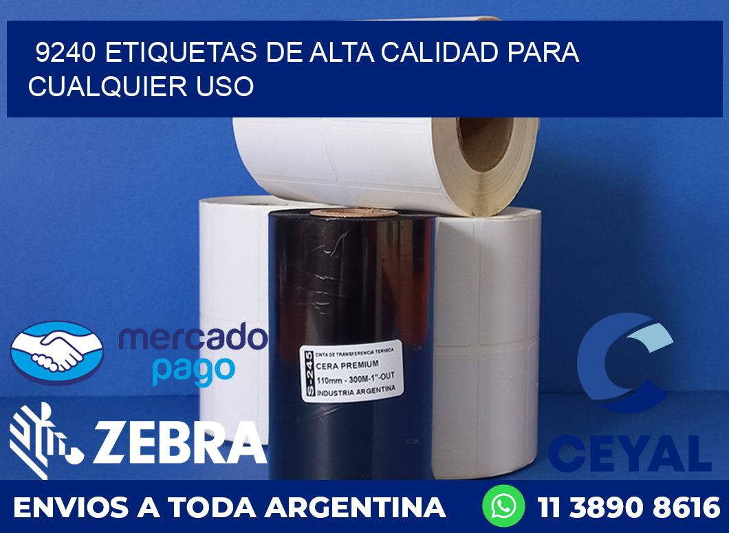 9240 ETIQUETAS DE ALTA CALIDAD PARA CUALQUIER USO