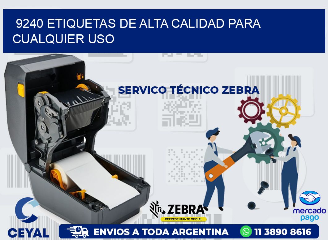 9240 ETIQUETAS DE ALTA CALIDAD PARA CUALQUIER USO