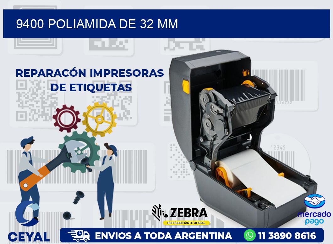 9400 POLIAMIDA DE 32 MM
