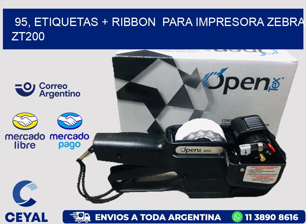 95, etiquetas + ribbon  para impresora zebra ZT200