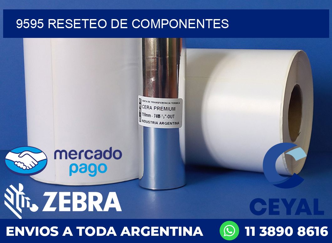 9595 RESETEO DE COMPONENTES