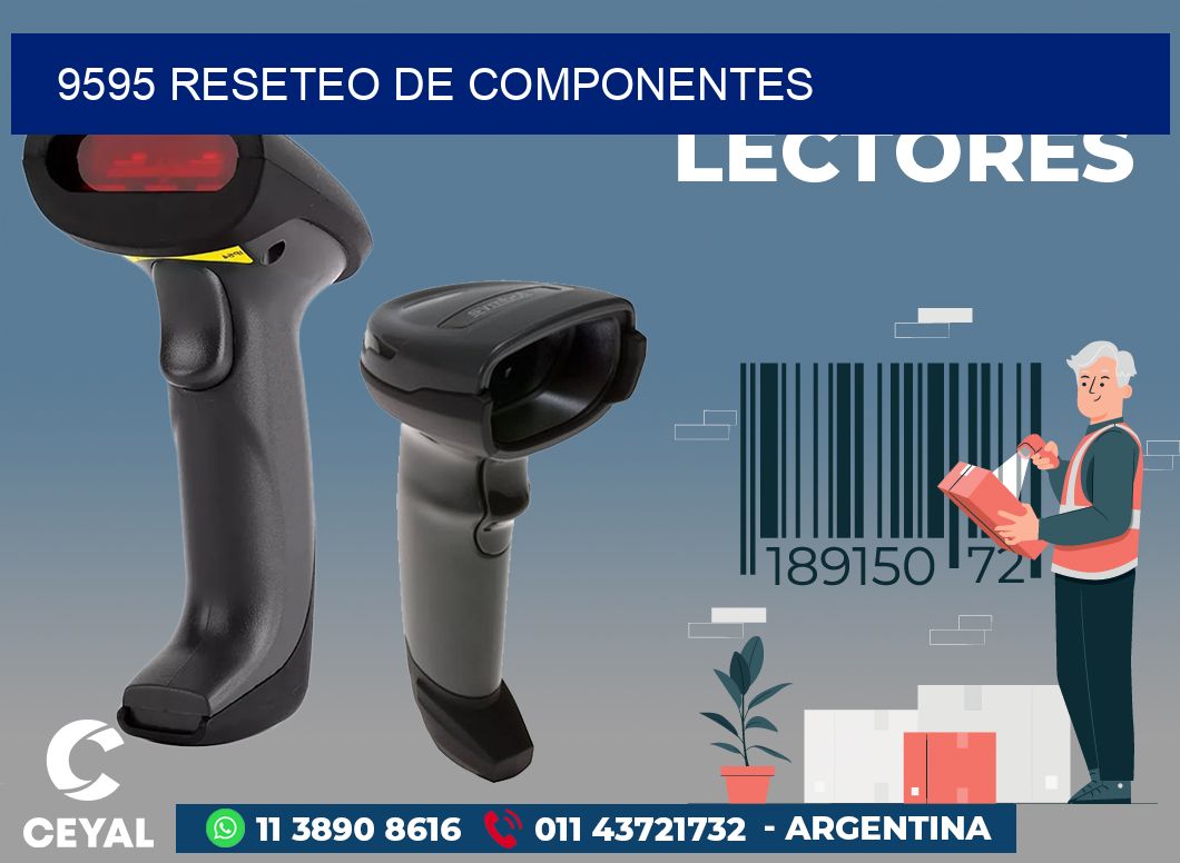9595 RESETEO DE COMPONENTES