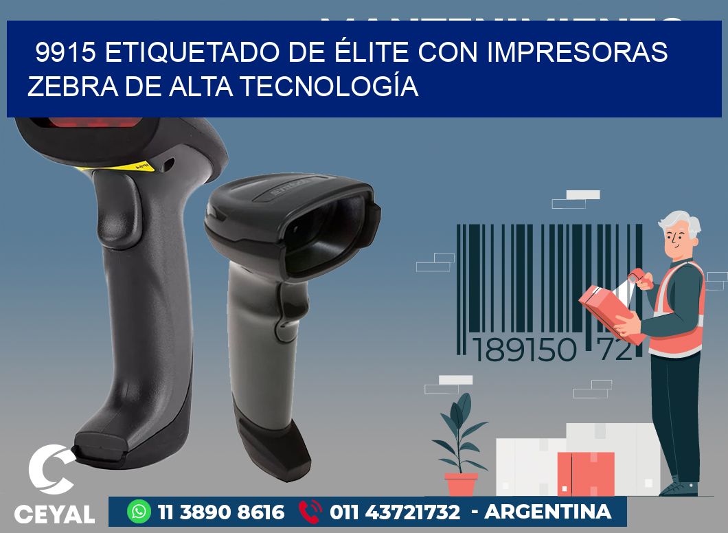 9915 ETIQUETADO DE ÉLITE CON IMPRESORAS ZEBRA DE ALTA TECNOLOGÍA