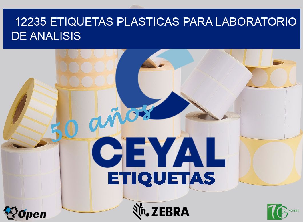12235 ETIQUETAS PLASTICAS PARA LABORATORIO DE ANALISIS