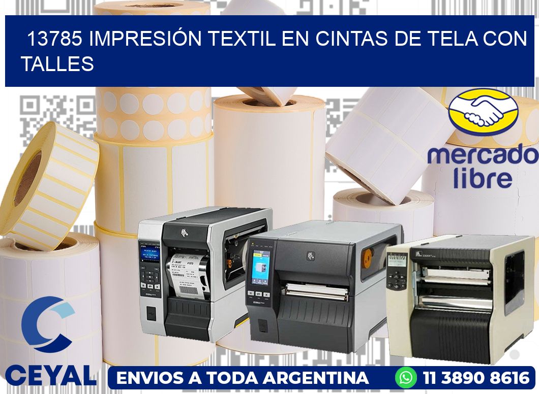 13785 IMPRESIÓN TEXTIL EN CINTAS DE TELA CON TALLES