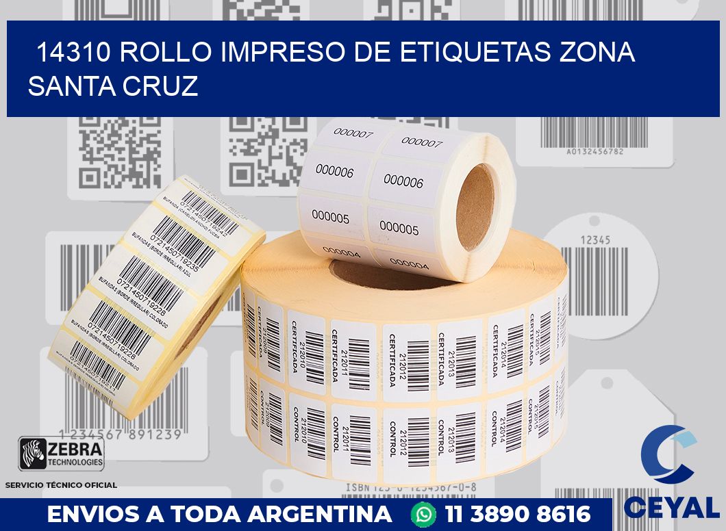 14310 ROLLO IMPRESO DE ETIQUETAS ZONA SANTA CRUZ