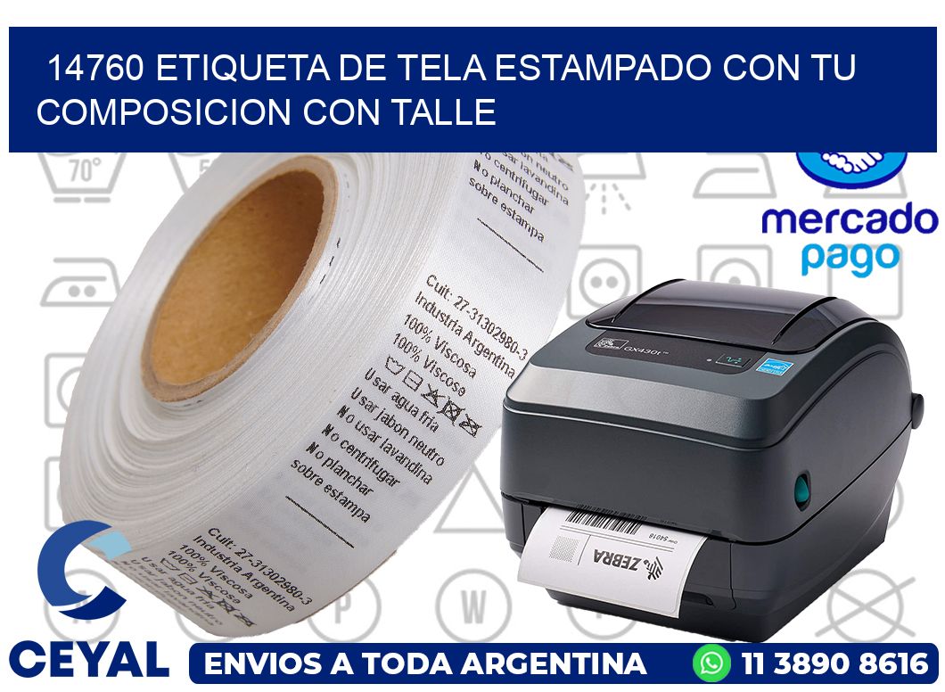 14760 ETIQUETA DE TELA ESTAMPADO CON TU COMPOSICION CON TALLE