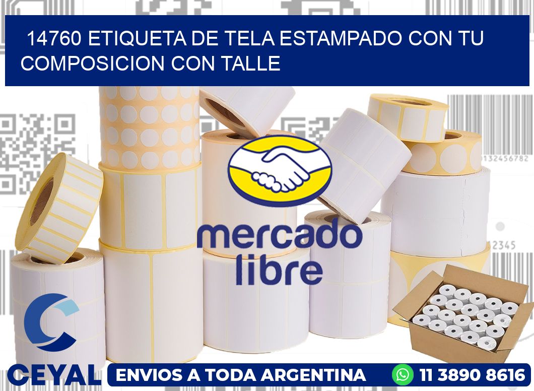 14760 ETIQUETA DE TELA ESTAMPADO CON TU COMPOSICION CON TALLE