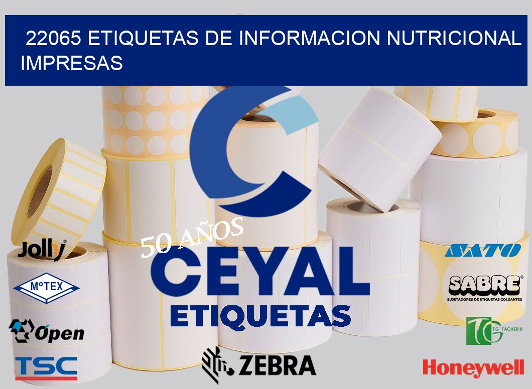 22065 ETIQUETAS DE INFORMACION NUTRICIONAL IMPRESAS