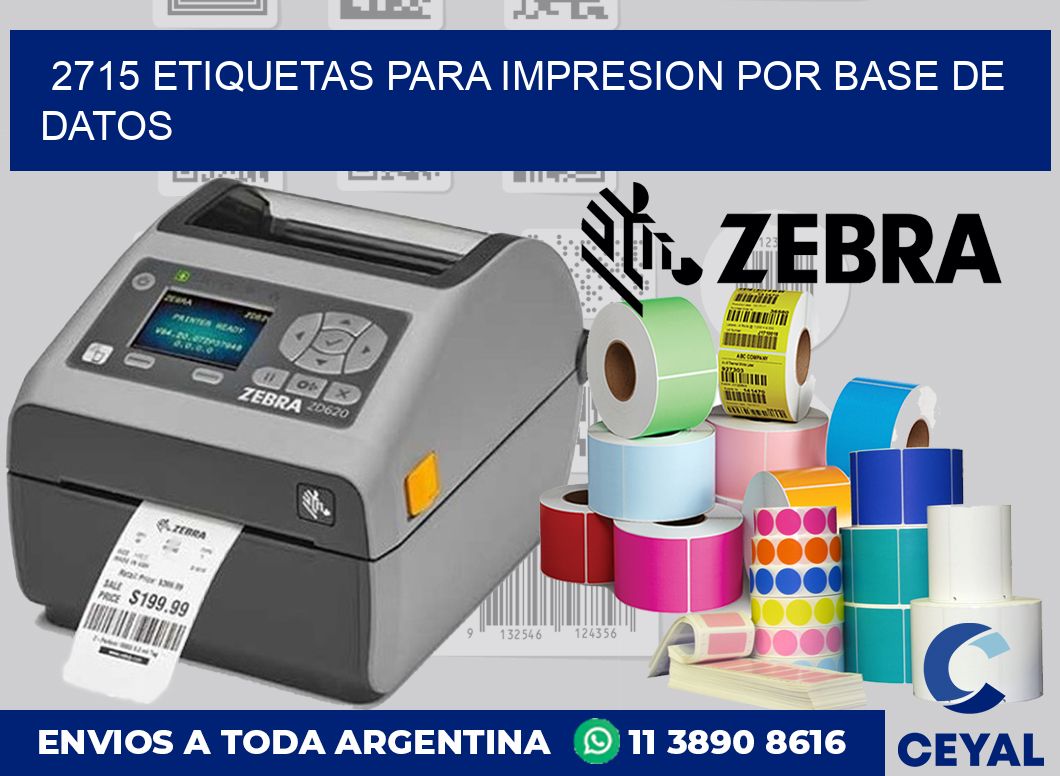 2715 ETIQUETAS PARA IMPRESION POR BASE DE DATOS