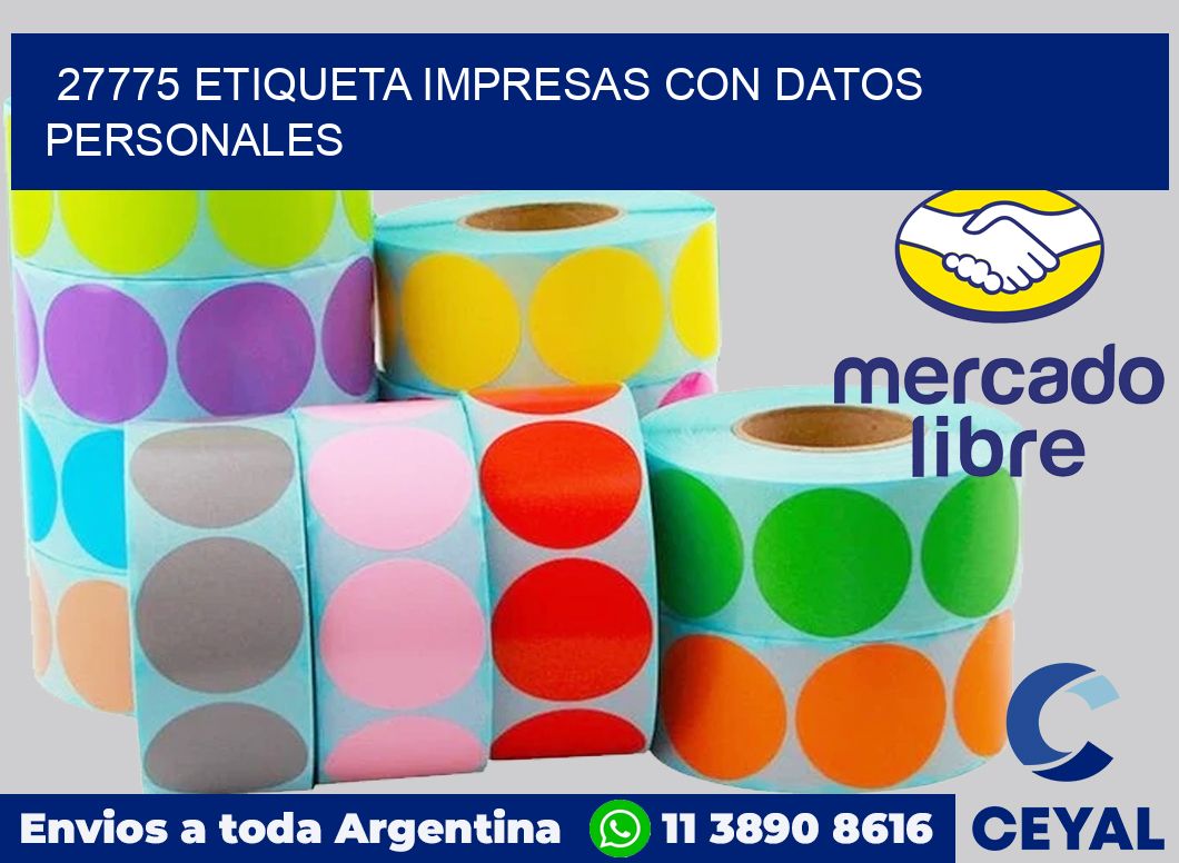 27775 ETIQUETA IMPRESAS CON DATOS PERSONALES