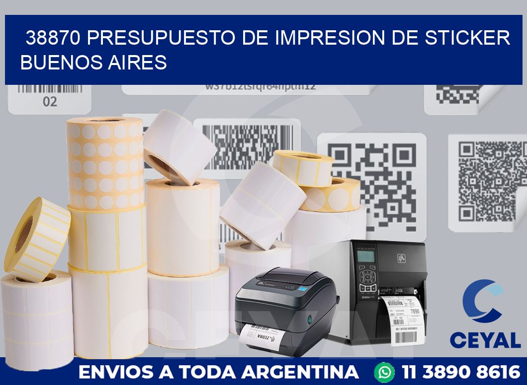 38870 PRESUPUESTO DE IMPRESION DE STICKER BUENOS AIRES
