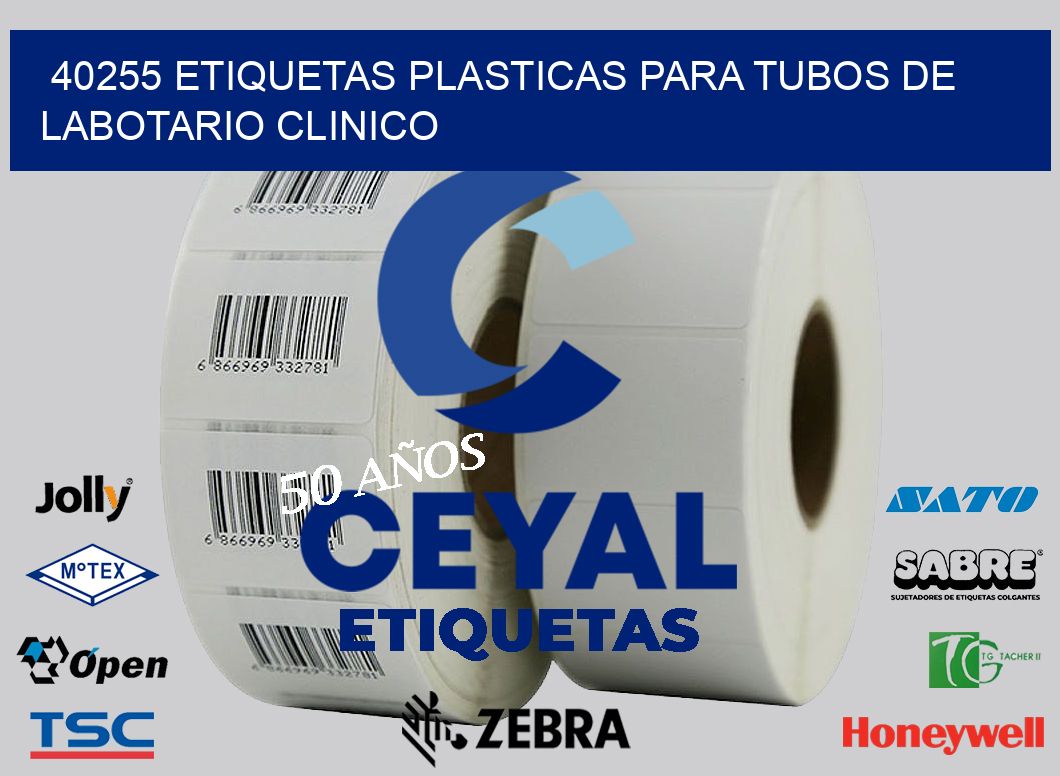 40255 ETIQUETAS PLASTICAS PARA TUBOS DE LABOTARIO CLINICO