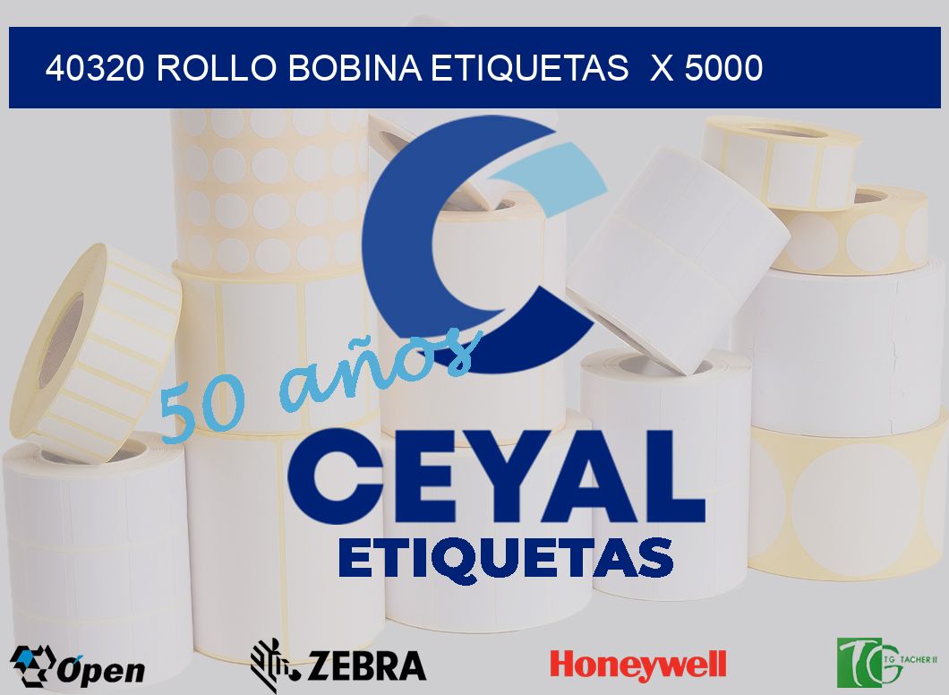 40320 Rollo bobina etiquetas  x 5000