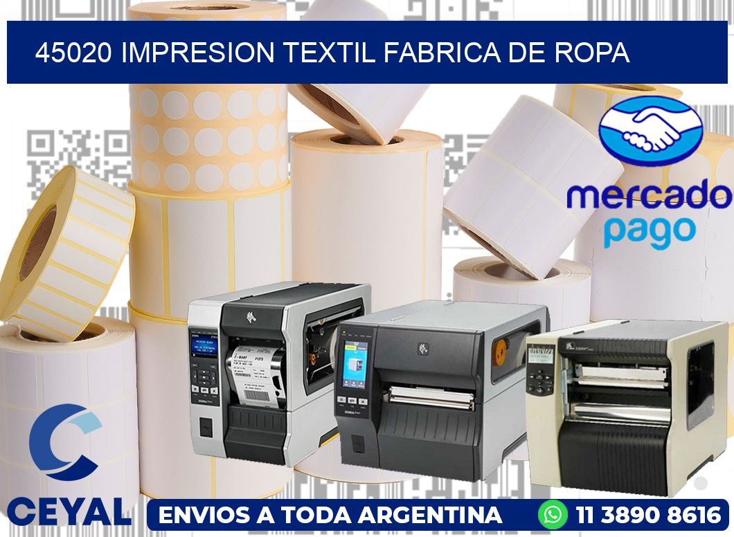 45020 IMPRESION TEXTIL FABRICA DE ROPA