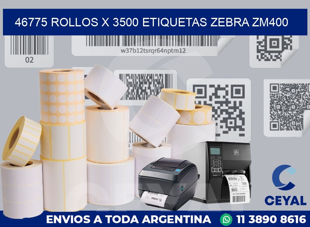 46775 Rollos x 3500 etiquetas zebra zm400