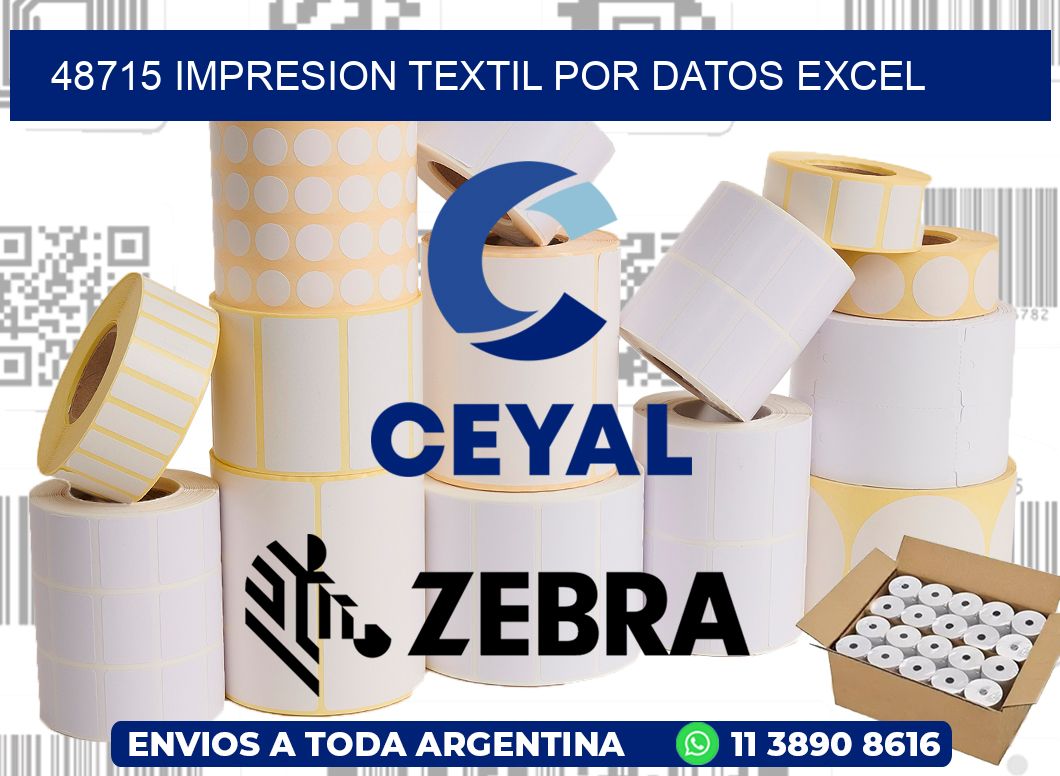 48715 IMPRESION TEXTIL POR DATOS EXCEL