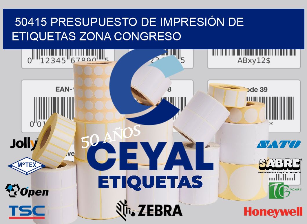 50415 PRESUPUESTO DE IMPRESIÓN DE ETIQUETAS ZONA CONGRESO