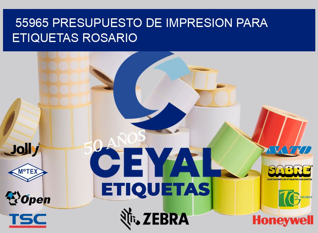 55965 PRESUPUESTO DE IMPRESION PARA ETIQUETAS ROSARIO