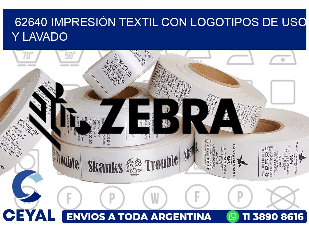 62640 IMPRESIÓN TEXTIL CON LOGOTIPOS DE USO Y LAVADO