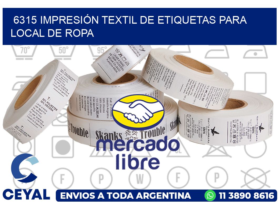 6315 IMPRESIÓN TEXTIL DE ETIQUETAS PARA LOCAL DE ROPA