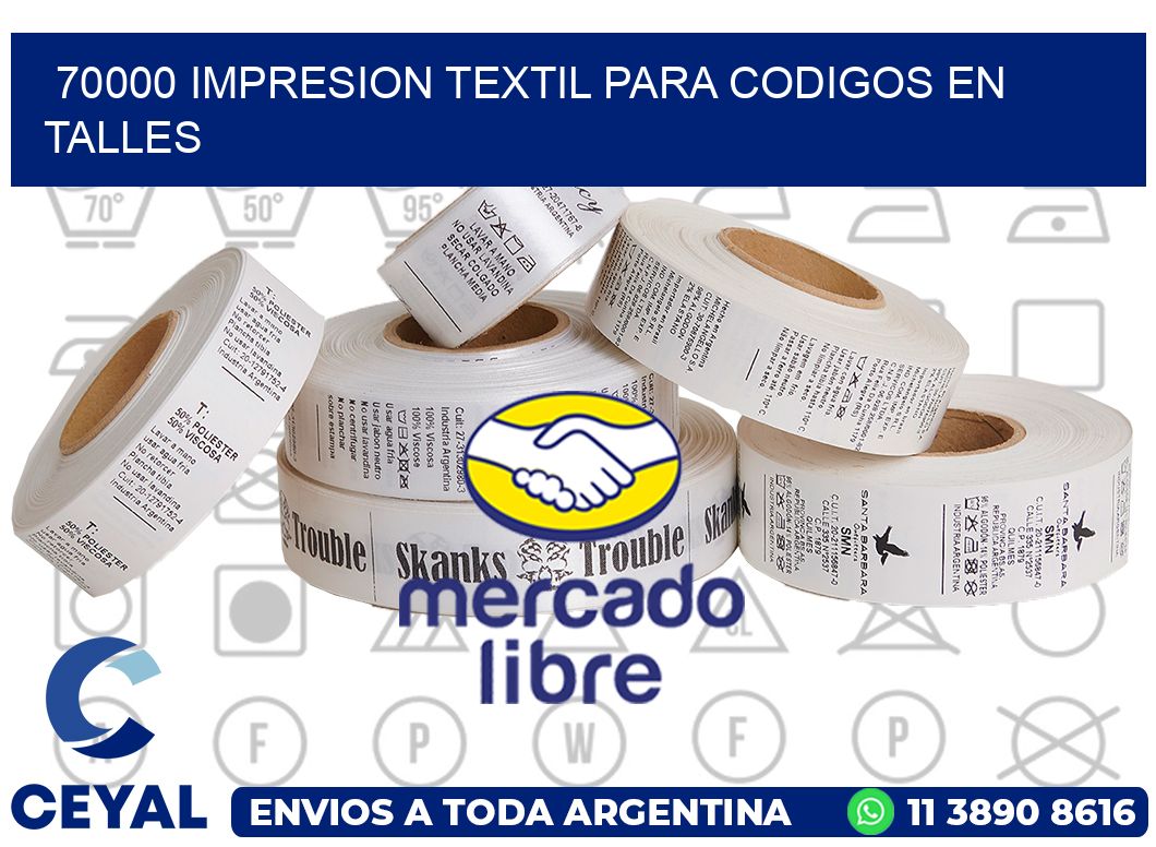 70000 IMPRESION TEXTIL PARA CODIGOS EN TALLES