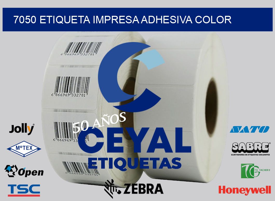 7050 ETIQUETA IMPRESA ADHESIVA COLOR