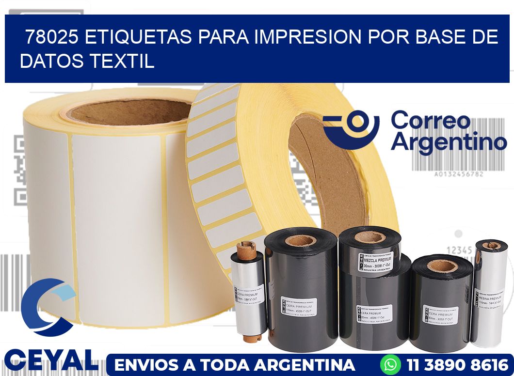 78025 ETIQUETAS PARA IMPRESION POR BASE DE DATOS TEXTIL