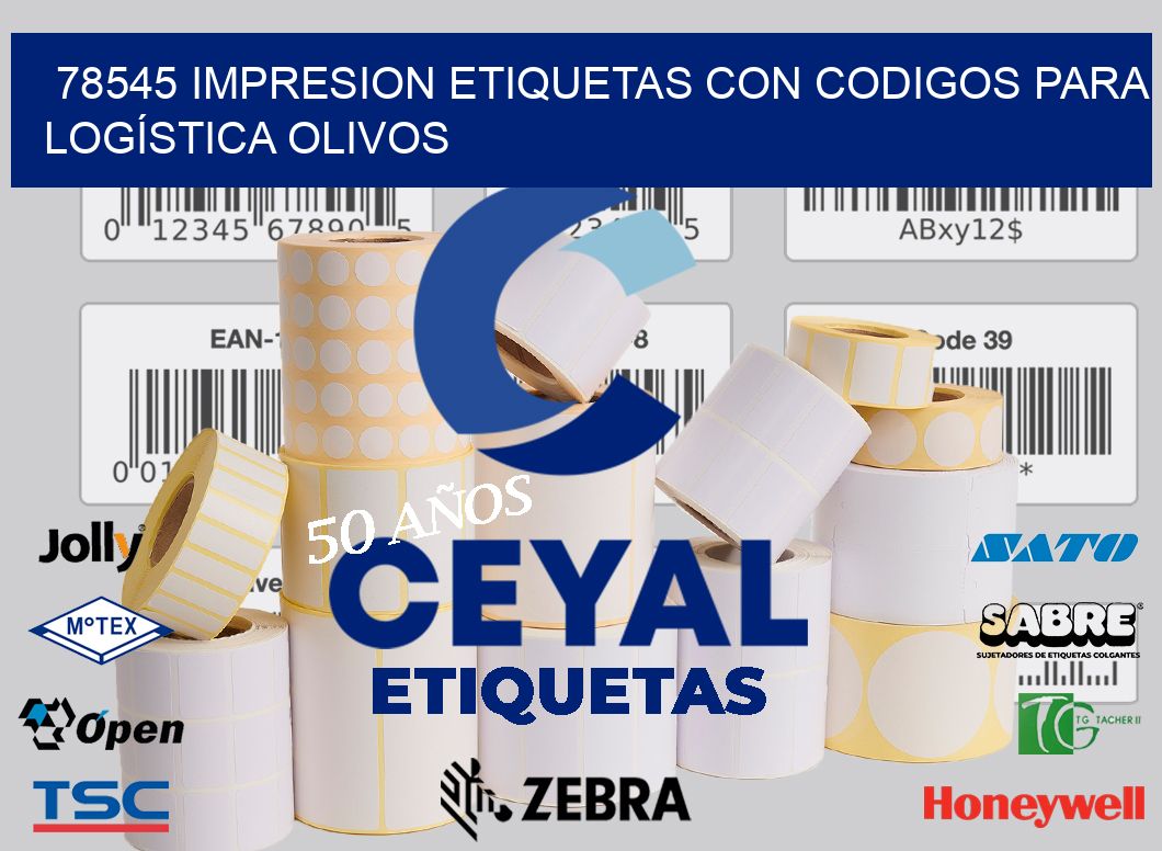 78545 IMPRESION ETIQUETAS CON CODIGOS PARA LOGÍSTICA OLIVOS