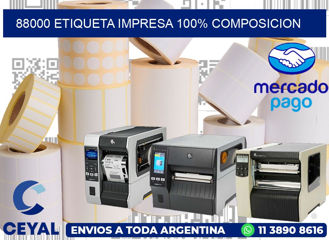 88000 ETIQUETA IMPRESA 100% COMPOSICION