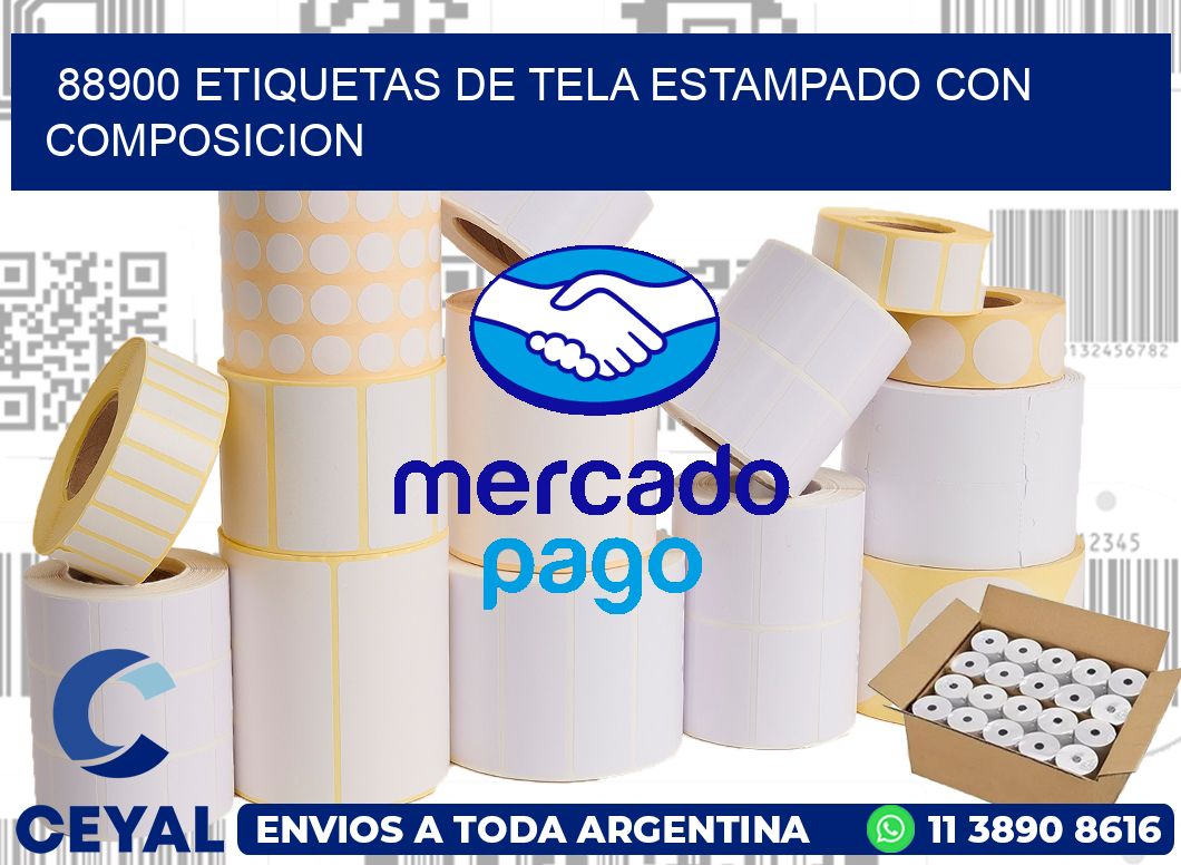 88900 ETIQUETAS DE TELA ESTAMPADO CON COMPOSICION