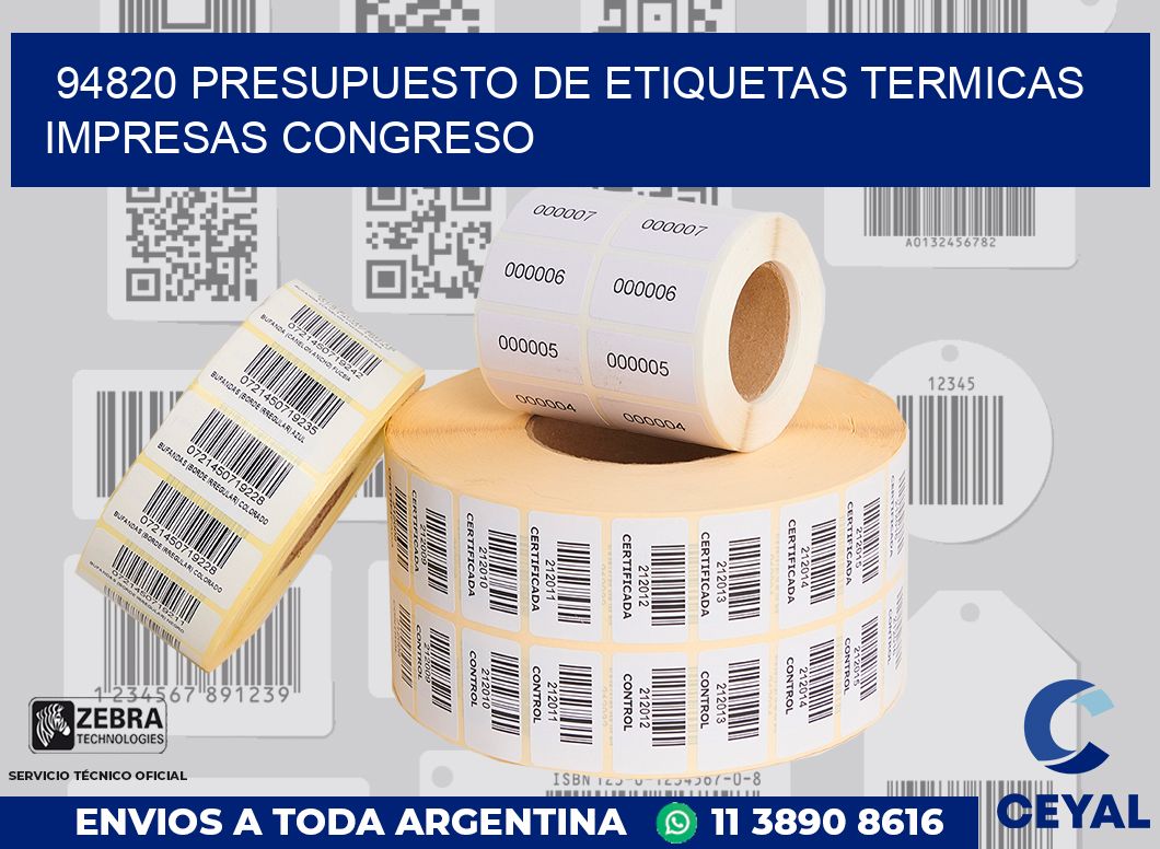 94820 PRESUPUESTO DE ETIQUETAS TERMICAS IMPRESAS CONGRESO