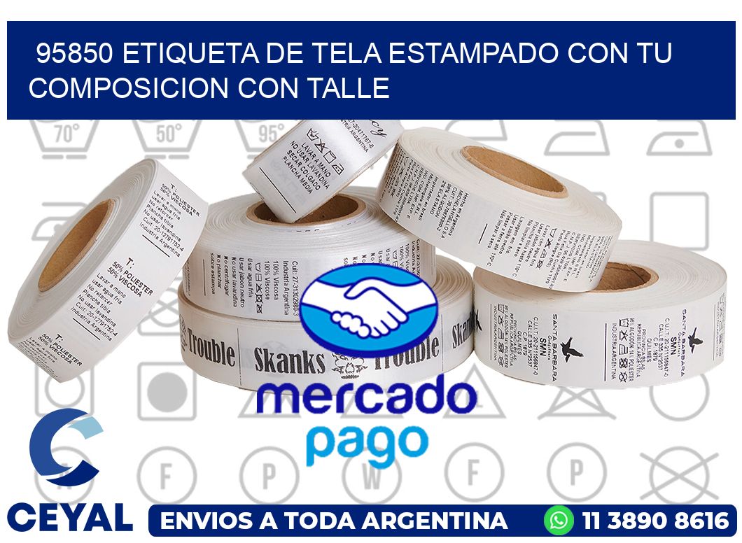 95850 ETIQUETA DE TELA ESTAMPADO CON TU COMPOSICION CON TALLE