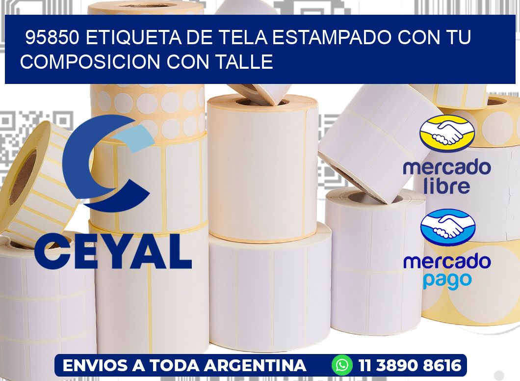 95850 ETIQUETA DE TELA ESTAMPADO CON TU COMPOSICION CON TALLE