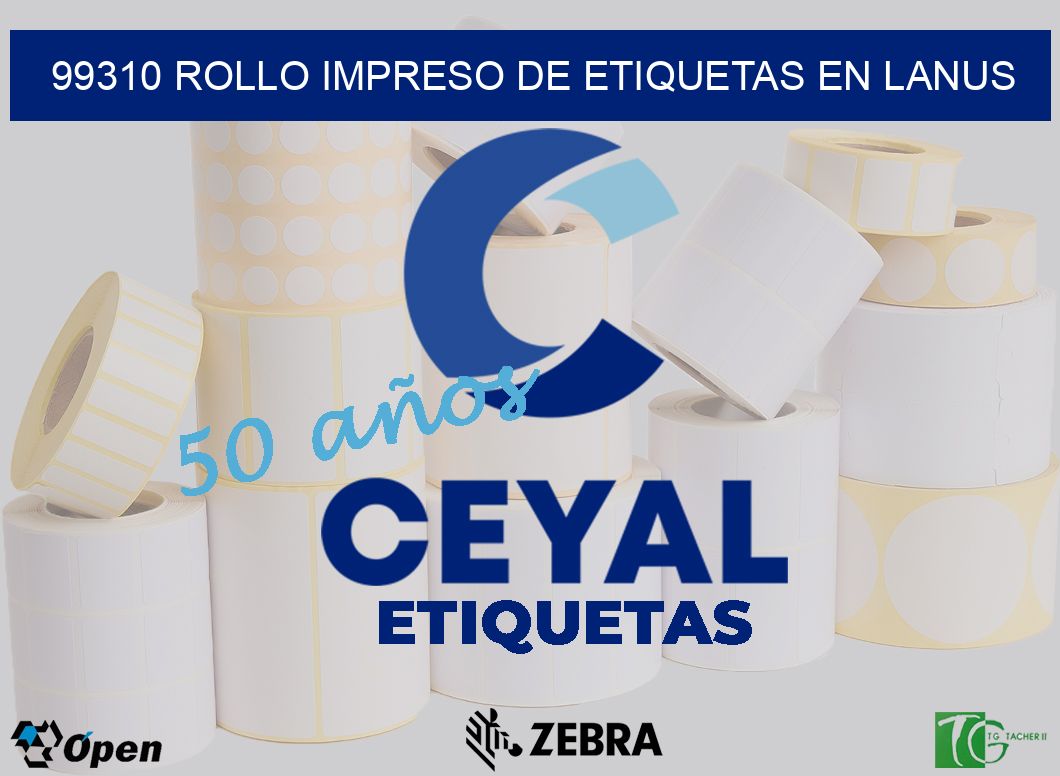 99310 ROLLO IMPRESO DE ETIQUETAS EN LANUS