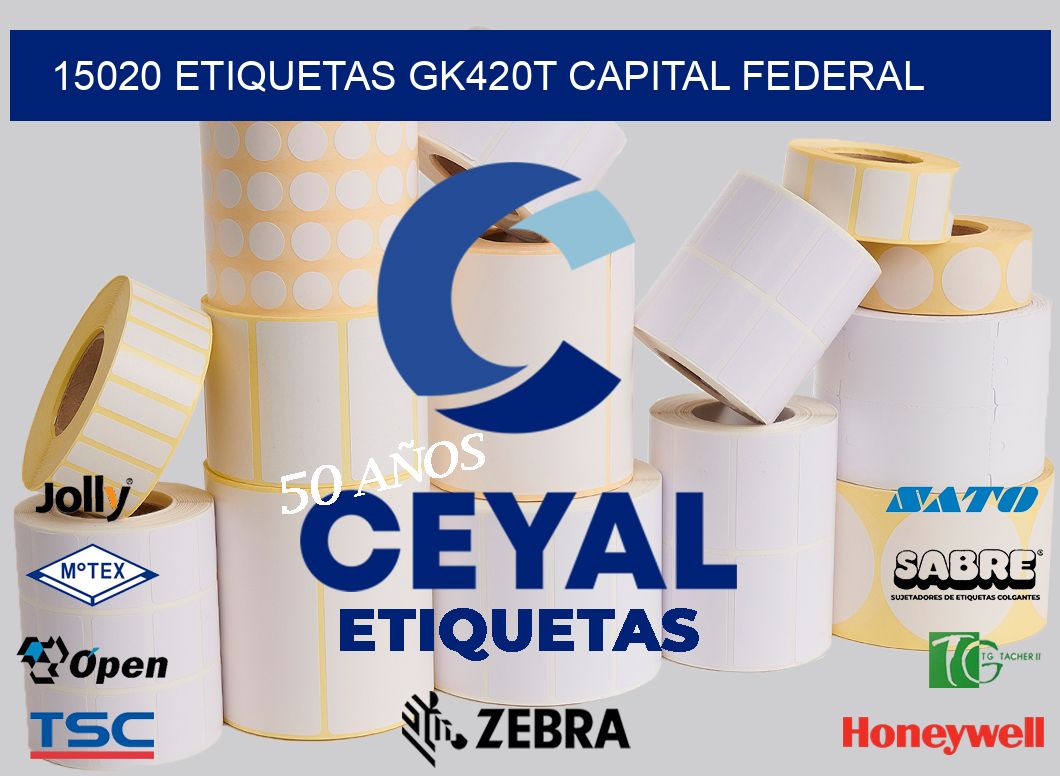 15020 ETIQUETAS GK420T CAPITAL FEDERAL