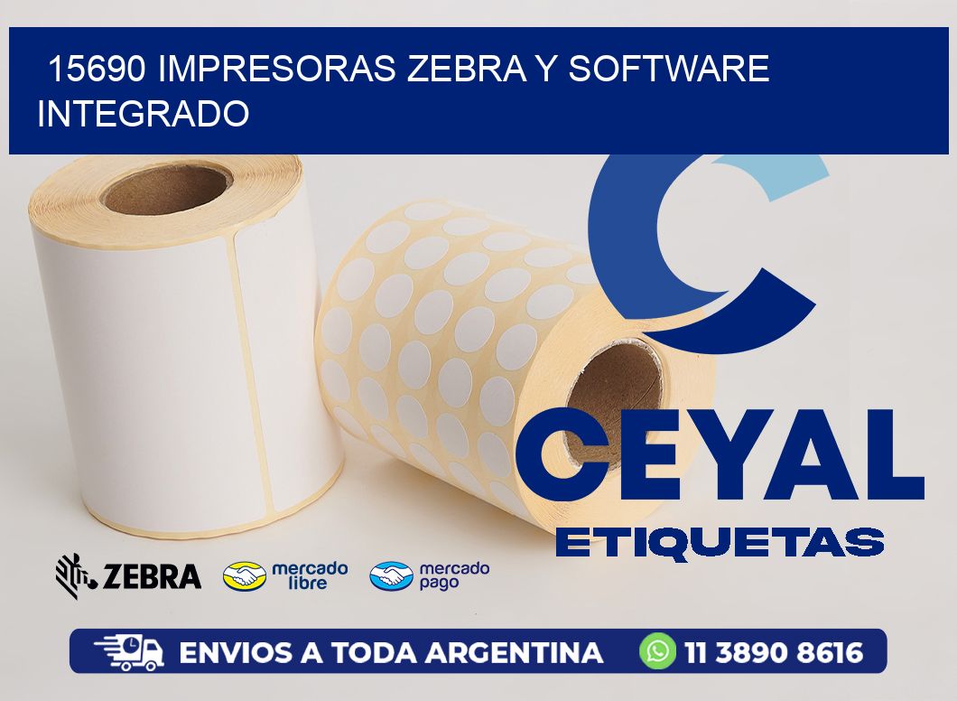 15690 Impresoras Zebra y Software Integrado