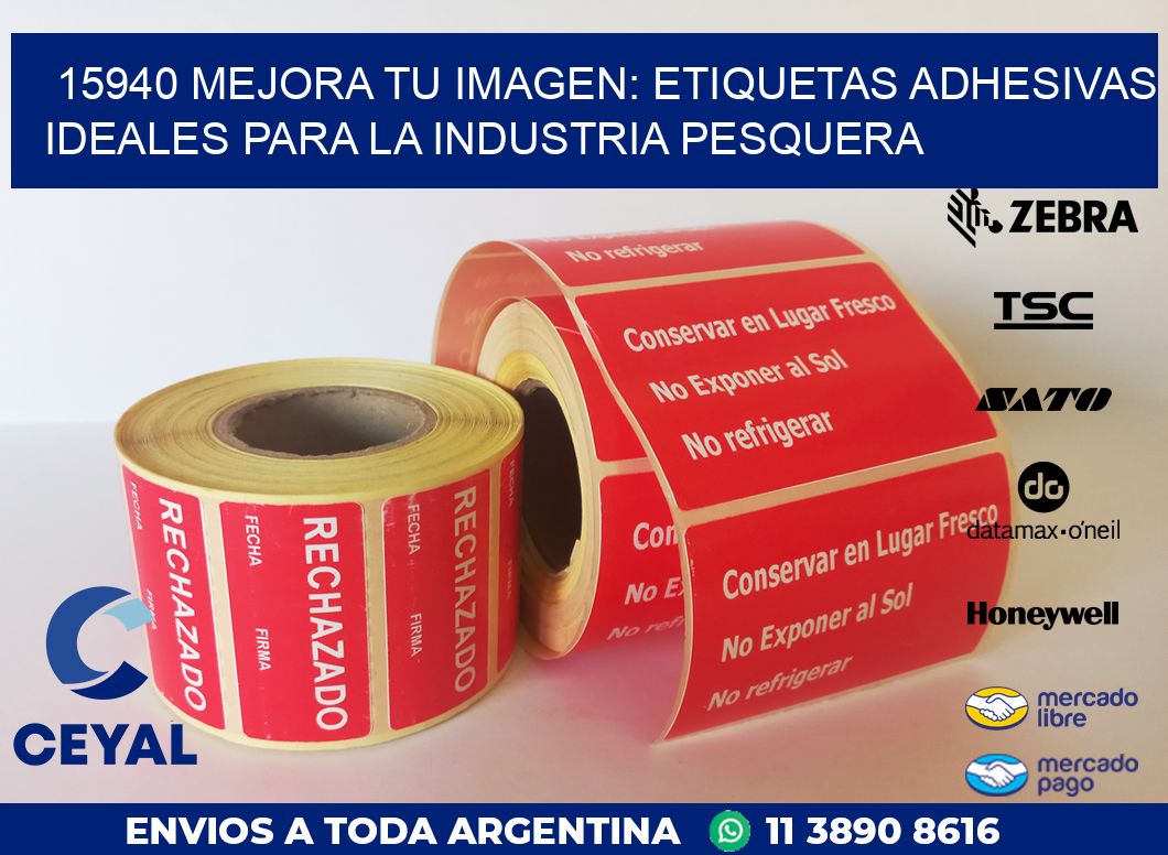 15940 MEJORA TU IMAGEN: ETIQUETAS ADHESIVAS IDEALES PARA LA INDUSTRIA PESQUERA