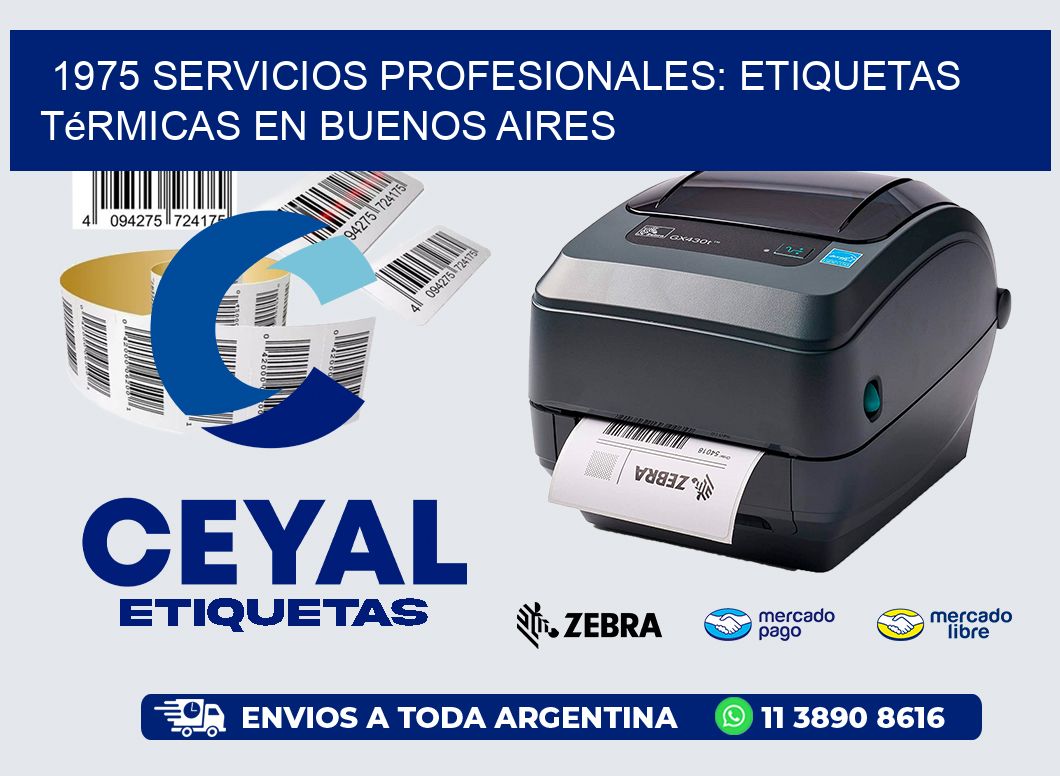1975 Servicios Profesionales: Etiquetas Térmicas en Buenos Aires