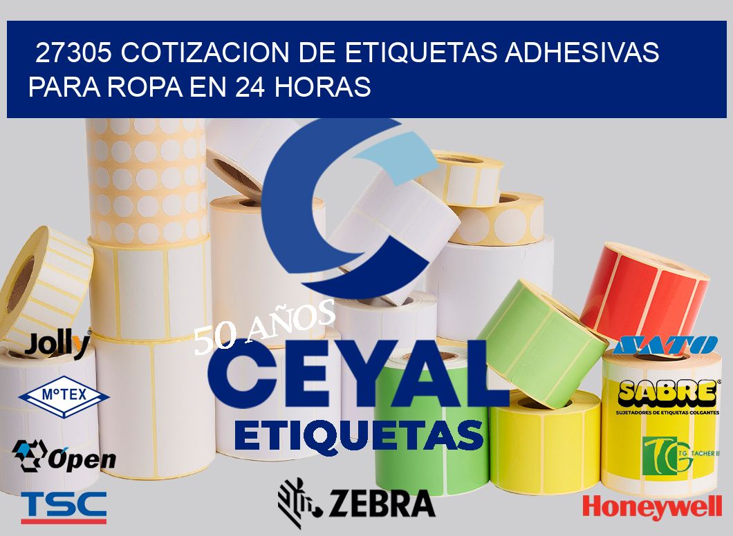 27305 COTIZACION DE ETIQUETAS ADHESIVAS PARA ROPA EN 24 HORAS