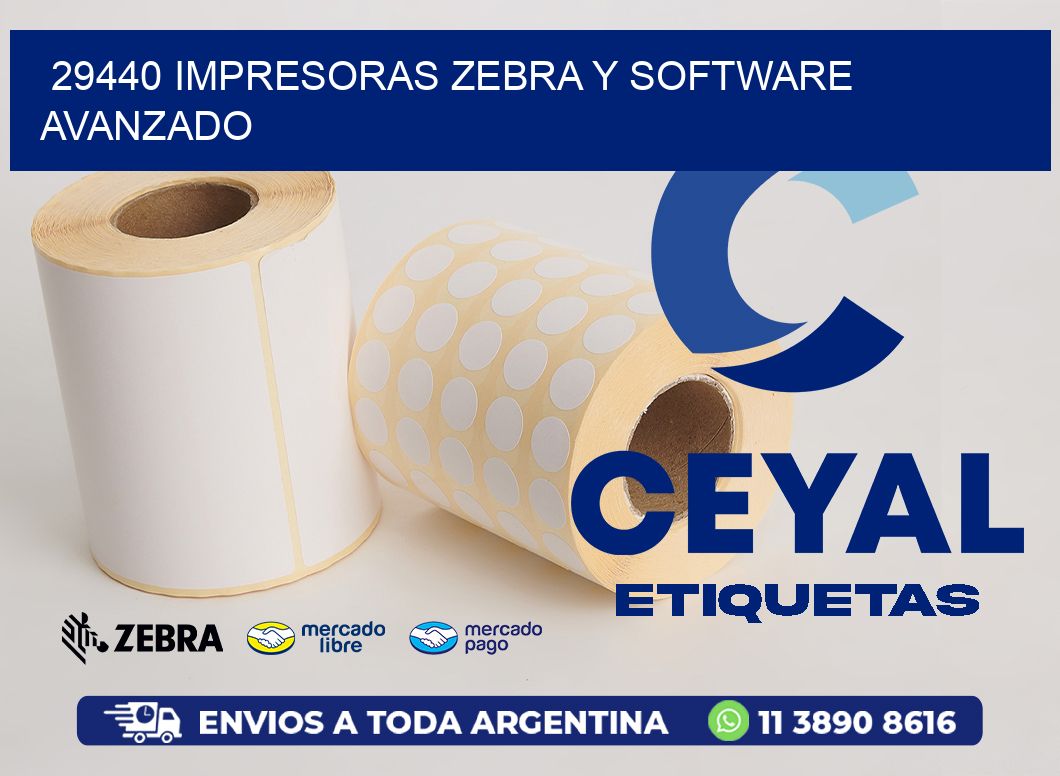 29440 Impresoras Zebra y Software Avanzado