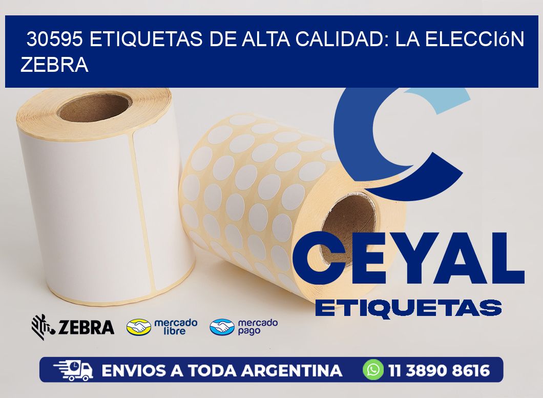 30595 Etiquetas de Alta Calidad: La Elección Zebra