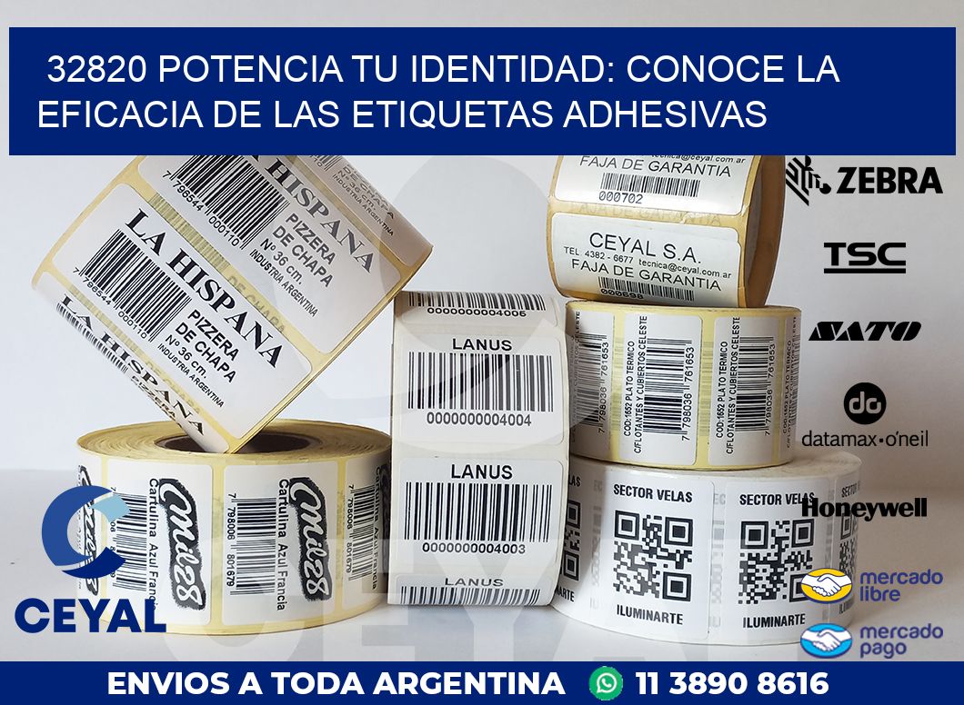 32820 POTENCIA TU IDENTIDAD: CONOCE LA EFICACIA DE LAS ETIQUETAS ADHESIVAS