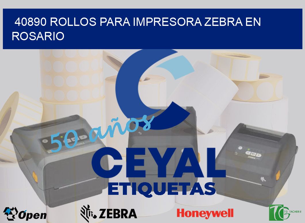 40890 ROLLOS PARA IMPRESORA ZEBRA EN ROSARIO