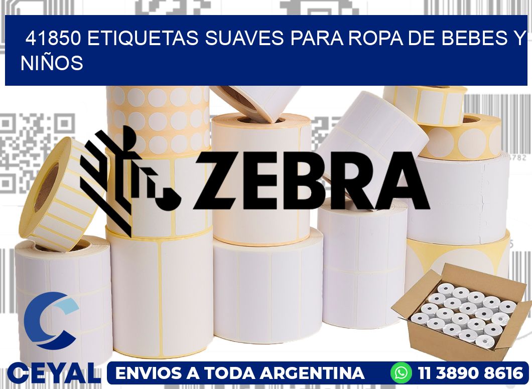 41850 ETIQUETAS SUAVES PARA ROPA DE BEBES Y NIÑOS
