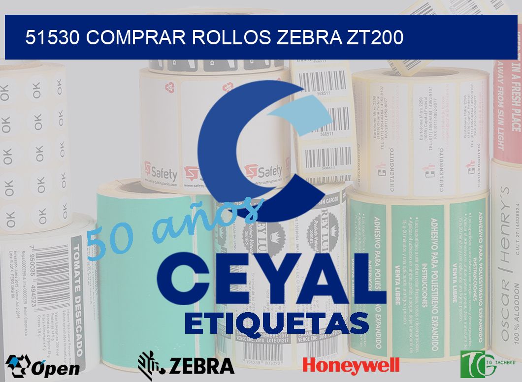 51530 COMPRAR ROLLOS ZEBRA ZT200