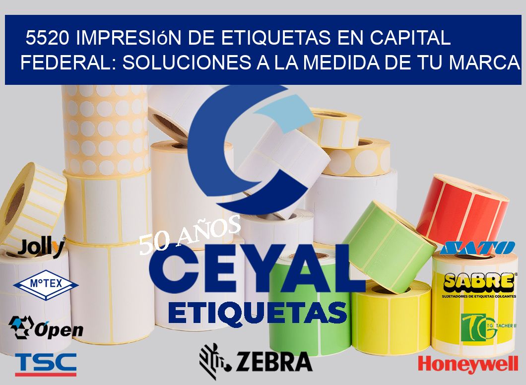 5520 Impresión de Etiquetas en Capital Federal: Soluciones a la Medida de tu Marca