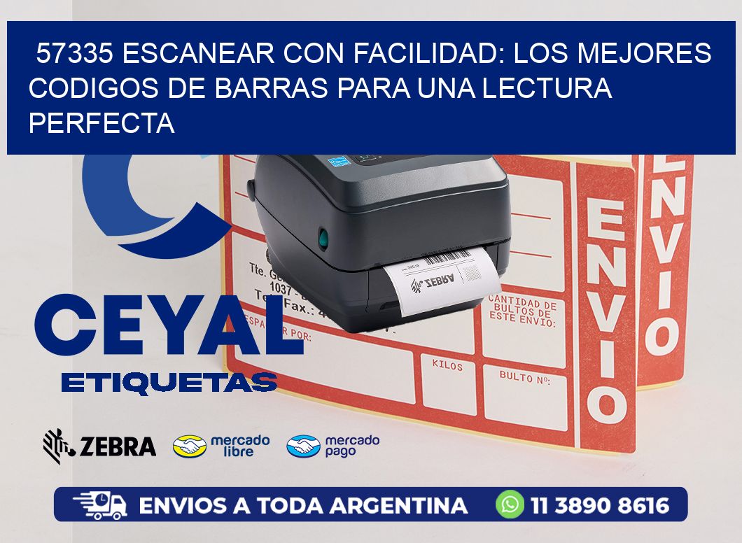 57335 ESCANEAR CON FACILIDAD: LOS MEJORES CODIGOS DE BARRAS PARA UNA LECTURA PERFECTA