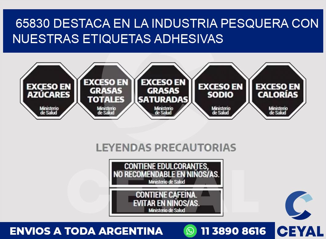 65830 DESTACA EN LA INDUSTRIA PESQUERA CON NUESTRAS ETIQUETAS ADHESIVAS